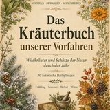 Das Kräuterbuch unserer Vorfahren