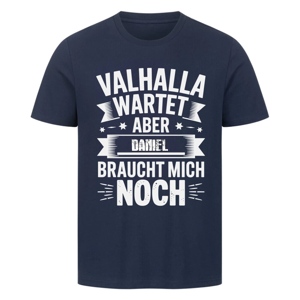 Valhalla Wartet - Shirt - Personalisierbar