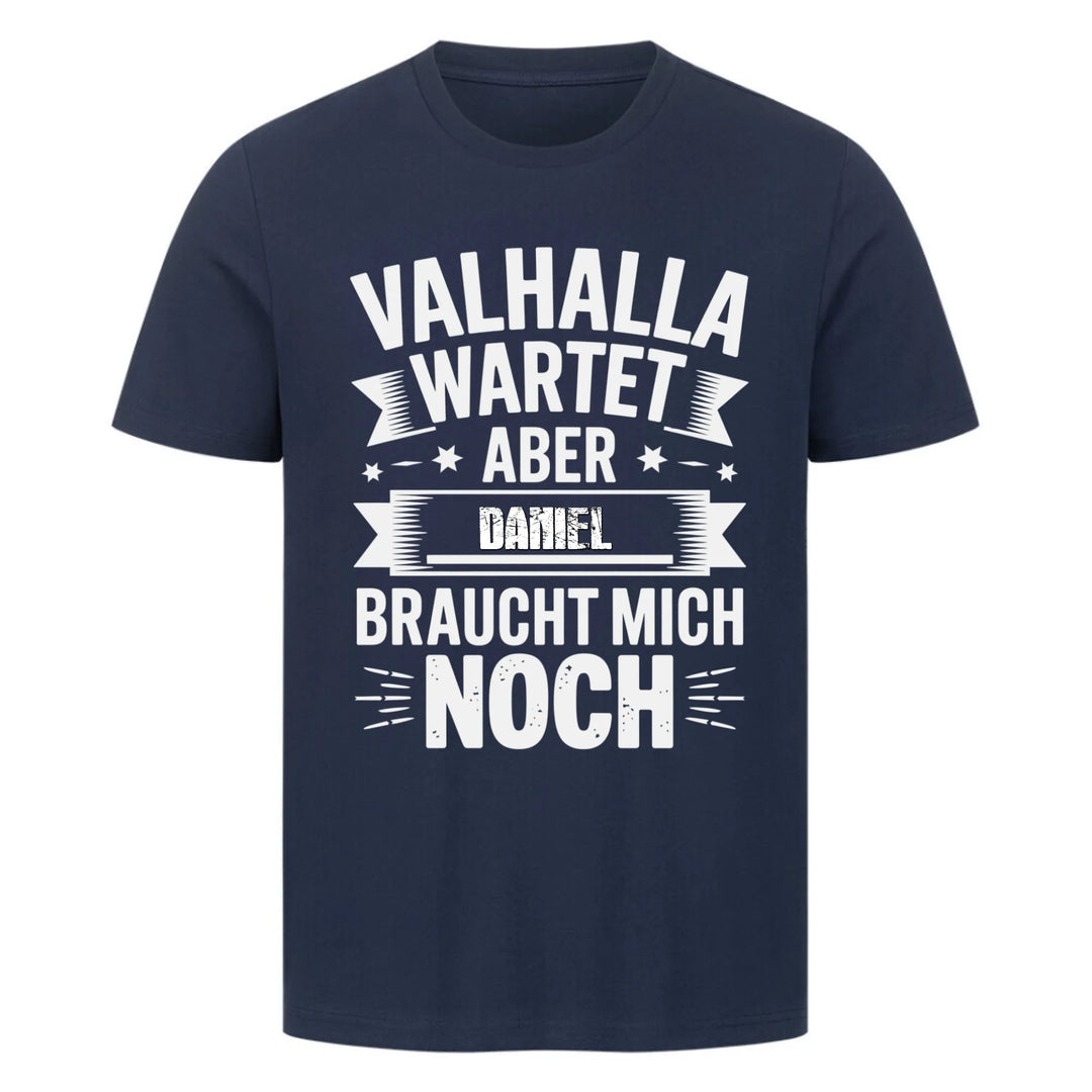 Valhalla Wartet - Shirt - Personalisierbar