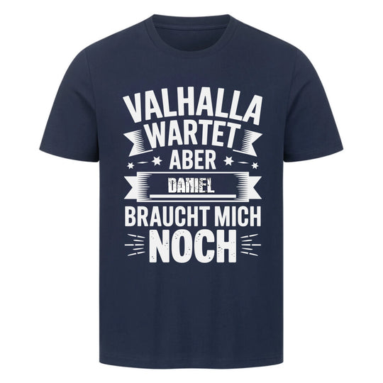 Valhalla Wartet - Shirt - Personalisierbar