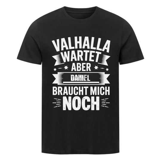Valhalla Wartet - Shirt - Personalisierbar