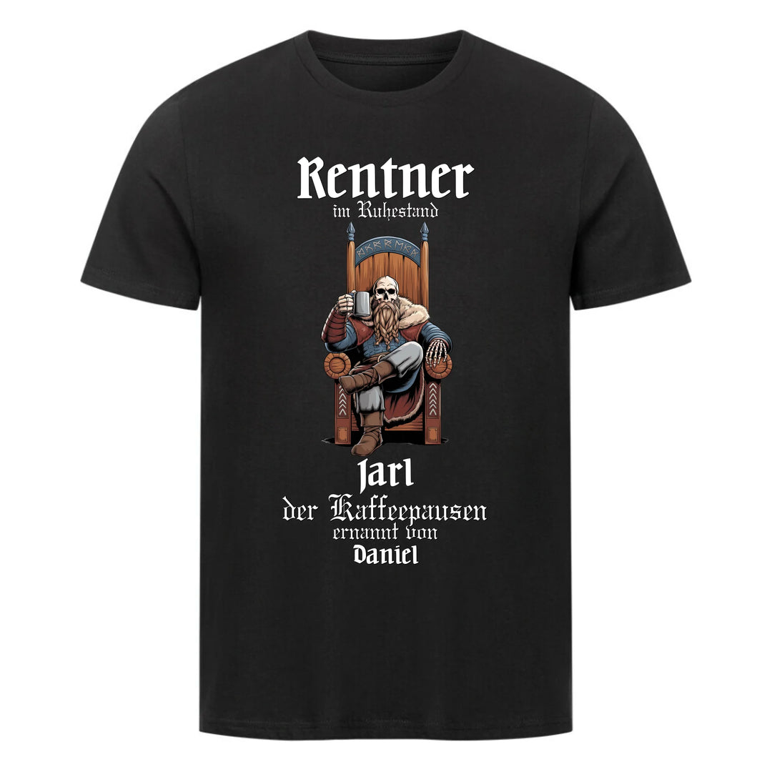 Jarl der Kaffeepausen - Shirt - Personalisierbar