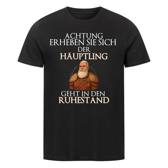 Häuptling geht in Ruhestand - Shirt - Personalisierbar