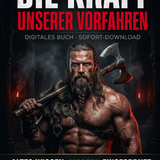 Die Kraft unserer Vorfahren