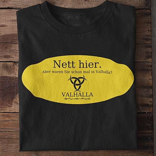 Nett hier aber... - Basic Shirt Unisex